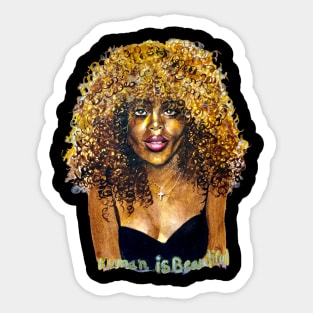 Human is beautiful Sticker